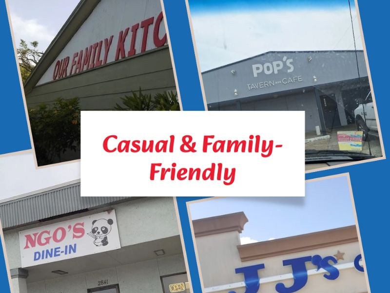 Casual and Family Friendly Restaurants